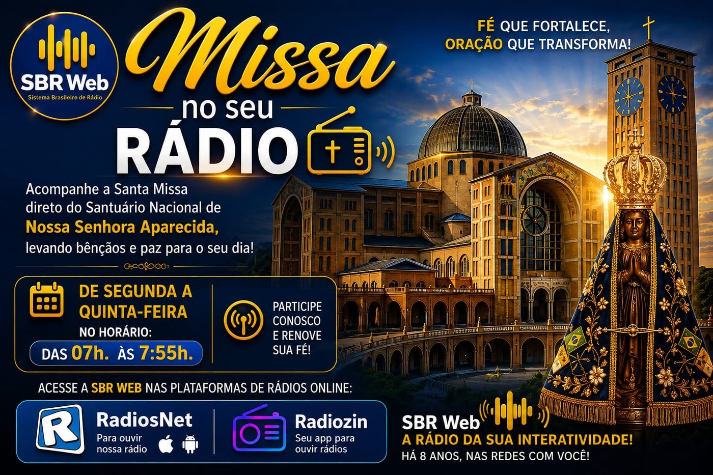 Missa no seu Rádio — transmissão da Santa Missa do Santuário Nacional de Aparecida na SBR Web