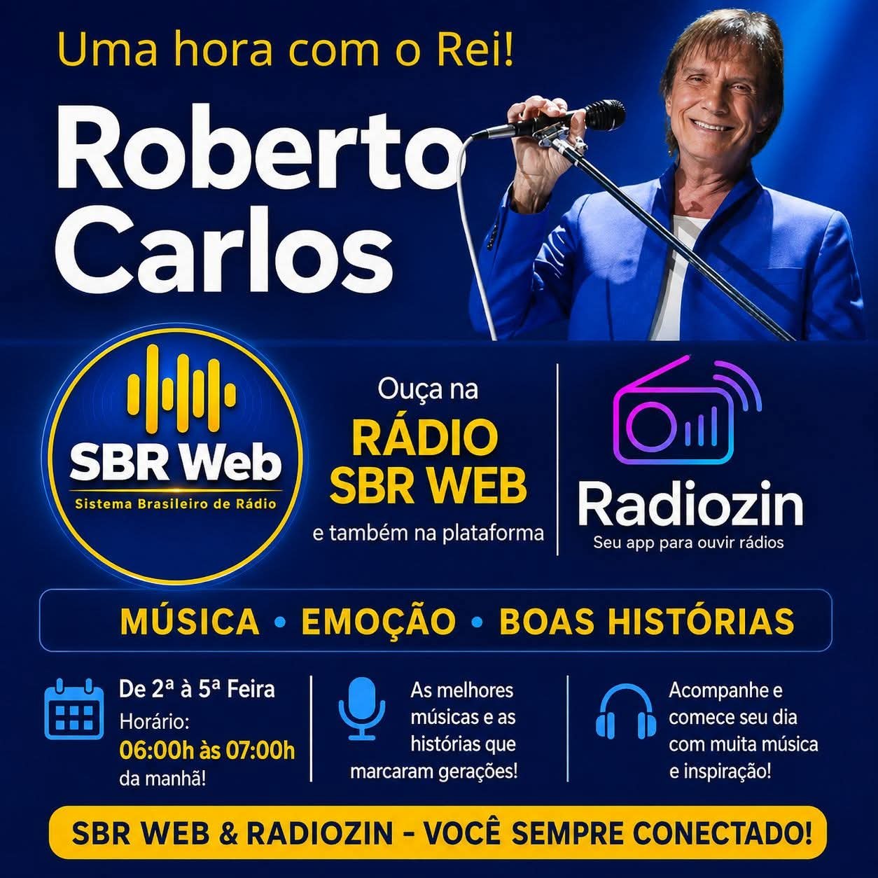 Uma hora com o Rei — programa com as músicas de Roberto Carlos na SBR Web