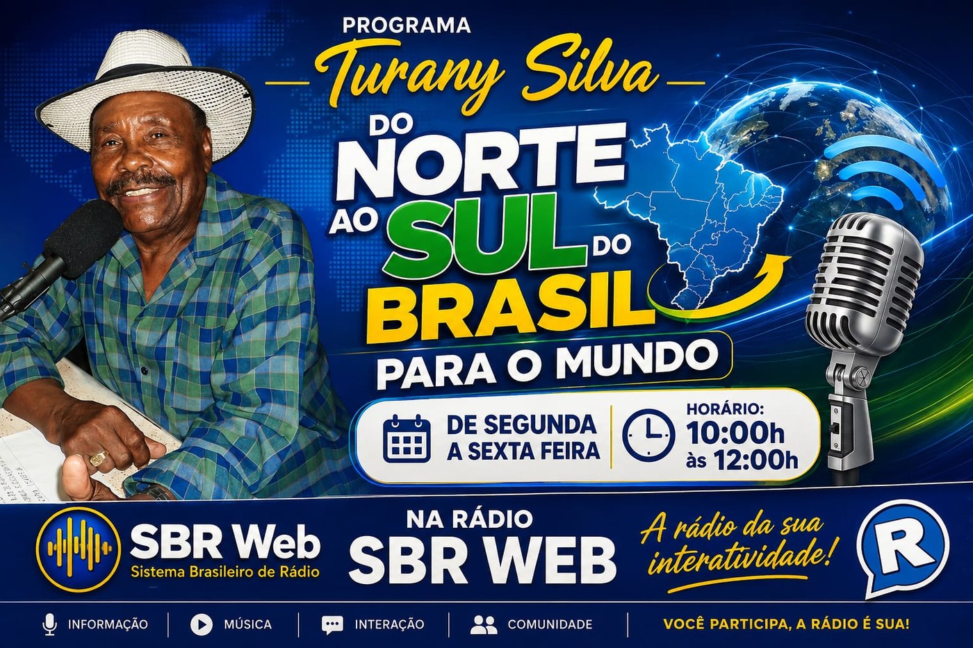 Programa Turany Silva, do Norte ao Sul do Brasil para o Mundo, na SBR Web